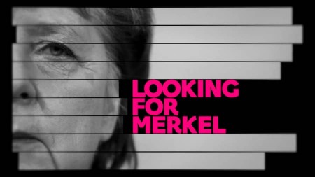 В отчаянных поисках Меркель / Looking for Merkel (2021)