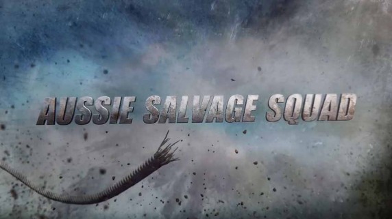 Поисковая команда в Австралии 1 серия / Aussie Salvage Squard (2018)