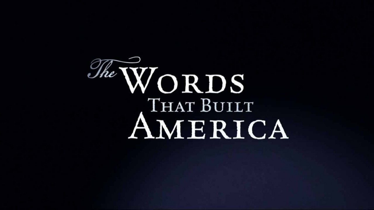 Слова, что создали Америку / The Words That Built America (2017)