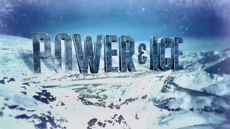 Электричество и лед 1 сезон 1 серия / Power & Ice (2015)