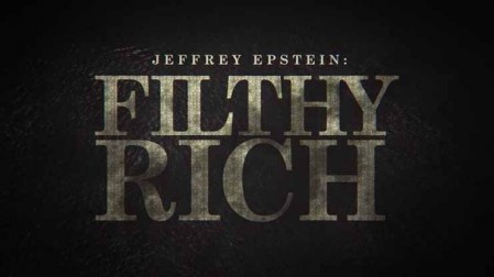 Джеффри Эпштейн: грязный богач / Jeffrey Epstein: Filthy Rich (2020)