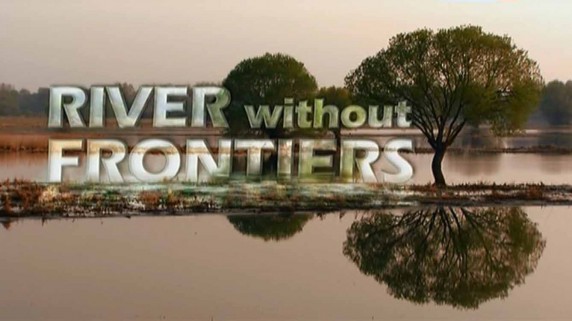 Река без границ / River without frontiers (2009)