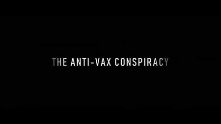 Теория заговора против вакцины / The Rise of the Anti-Vaxx Movement (2021)