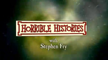 Ужасные истории со Стивеном Фраем (все серии) / Horrible Histories with Stephen Fry (2011)