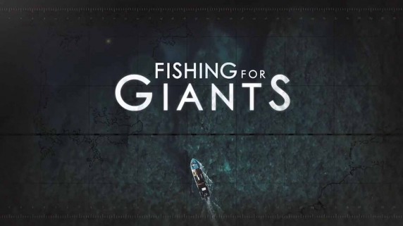 Рыбалка на гигантов 1 серия / Fishing for Giants (2017)