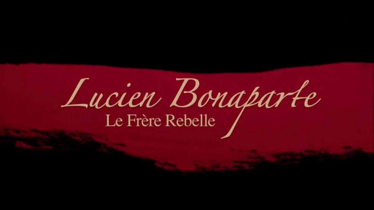 Люсьен Бонапарт / Lucien Bonaparte, le frère rebelle (2011)