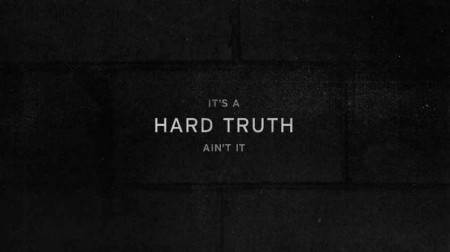 Горькая правда / It's a Hard Truth Ain't It (2018)