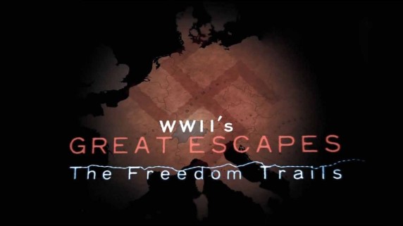 Побег от Гитлера 3 серия / Wwii's great escapes: the freedom trails (2017)