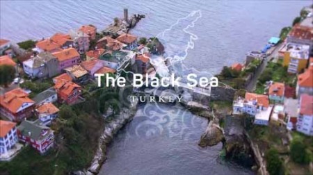 Черноморские берега. Турция / The Black Sea. Turkey (2018)