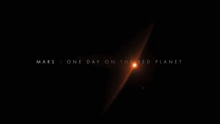 Марс: Один день на красной планете / Mars: One Day on the Red Planet (2020)