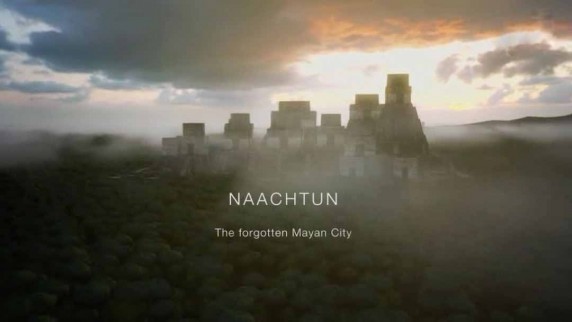 Наачтун. Забытый город цивилизации майя / Naachtun, la Cité Maya Oubliée (2016)