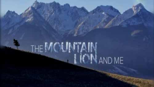 По следам пумы / The Mountain Lion and Me (2017)