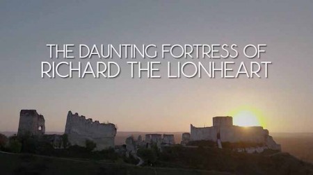 Грозная крепость Ричарда Львиное Сердце / The Daunting Fortress of Richard the Lionheart (2019)