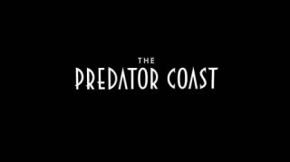 Берег хищников / The Predator Coast (2012)