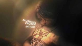 Мумии. Застывшие во времени / Mummies. Frozen in Time (2018)