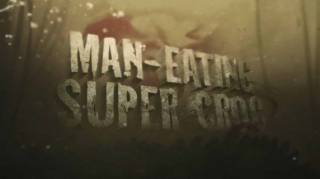 Крокодил-людоед / Man-Eating Super Croc (2012)