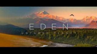 Эдем: Неукротимая Планета (все серии) / Eden: Untamed Planet (2021)