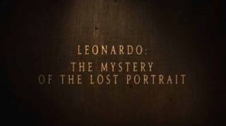 Леонардо. Тайна потерянного портрета / Leonardo: The Mystery of the Lost Portrait (2018)