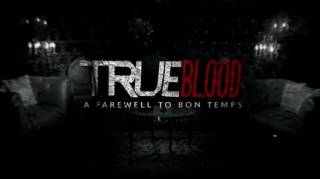 Настоящая Кровь. Прощальное Шоу / True Blood. A farewell to Bon Temps (2014)