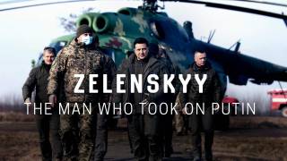 Зеленский: вызов Путину / Zelenskyy: The Man Who Took On Putin (2022)