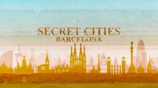 Нескучная Барселона / Secret Sities. Barcelona (2018)