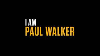 Я - Пол Уокер / I Am Paul Walker (2018)