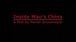 Китай времен Мао / Inside Mao’s China (2016)