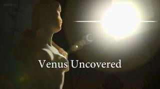 Венера без прикрас / Venus Uncovered: Ancient Goddess of Love (2017)