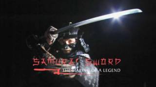 Самурайский меч: Создание Легенды / Samurai Sword: The Making of a Legend (2007)