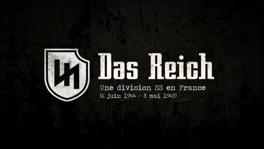 Дивизия СС «Das Reich». Кровавый след через Францию / Das Reich, une division SS en France (2015)