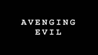 Возмездие / Avenging Evil (2018)