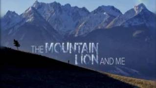 По следам пумы / The Mountain Lion and Me (2017)